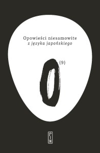 OPOWIEŚCI NIESAMOWITE Z JĘZYKA JAPOŃSKIEGO