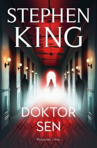 DOKTOR SEN (BARWIONE BRZEGI), STEPHEN KING