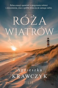 RÓŻA WIATRÓW, AGNIESZKA KRAWCZYK