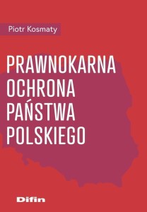 PRAWNOKARNA OCHRONA PAŃSTWA POLSKIEGO