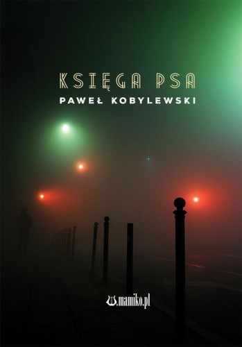 Księga psa, Paweł Kobylewski