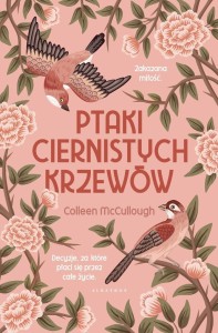 PTAKI CIERNISTYCH KRZEWÓW, COLLEEN MCCULLOUGH