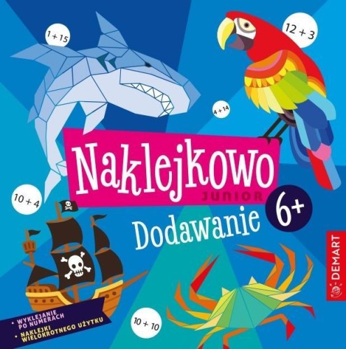 Naklejkowo Junior 6+ Dodawanie, Anna Borchard