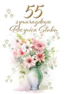 KARTKA OKOLICZNOŚCIOWA ROCZNICA ŚLUBU 55