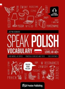 SPEAK POLISH. VOCABULARY (A1-A2+)
