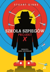 SZKOŁA SZPIEGÓW. PROJEKT X