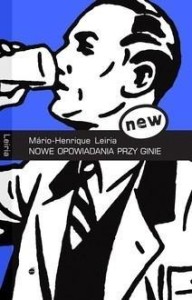 NOWE OPOWIADANIA PRZY GINIE, LEIRIA MARIO-HENRIQUE