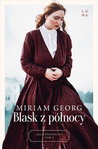 Saga północna T.4 Blask z północy, Miriam Georg