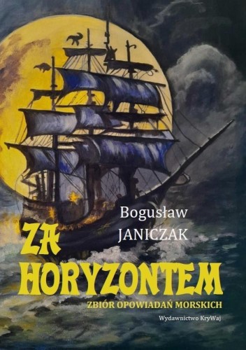 Za horyzontem, Bogusław Janiczak