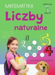 MĄDRY UCZEŃ KLASA 4-6 MATEMATYKA LICZBY NATURALNE