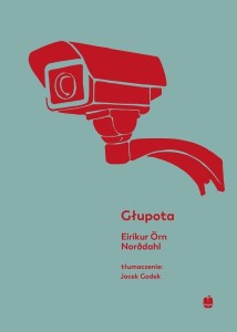 GŁUPOTA, EIRIKUR ORN NORODAHL