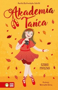 AKADEMIA TAŃCA. SZARA MYSZKA