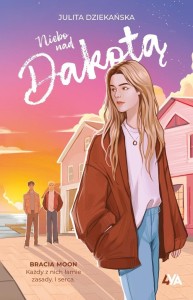 NIEBO NAD DAKOTĄ, JULITA DZIEKAŃSKA