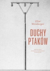 DUCHY PTAKÓW, ELIOT WEINBERGER