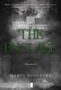 THE ENCLAVE, MARTA KULCZYNA