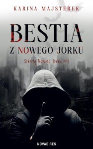 BESTIA Z NOWEGO JORKU, KARINA MAJSTEREK