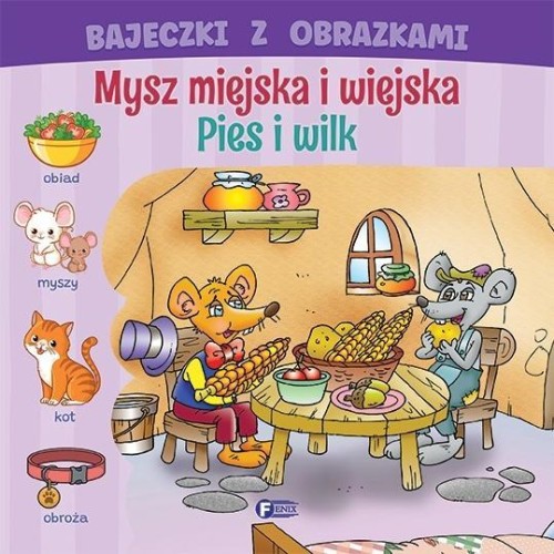 Bajeczki z obrazkami: mysz miejska i wiejska. Pies