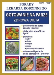 GOTOWANIE NA PARZE. ZDROWA DIETA, MONIKA VON BASSE
