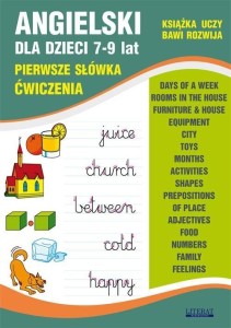 ANGIELSKI DLA DZIECI 7-9 LAT. PIERWSZE SŁÓWKA ĆW