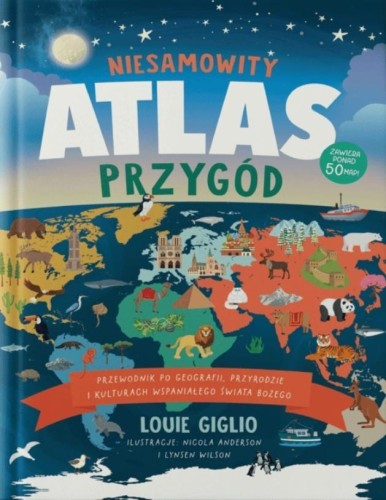 Niesamowity atlas przygód, Louie Giglio