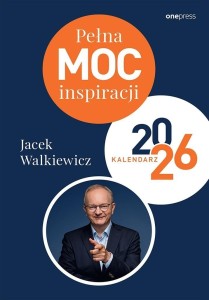 KALENDARZ 2026 PEŁNA MOC INSPIRACJI