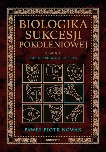 Biologika Sukcesji Pokoleniowej, Paweł Piotr Nowak