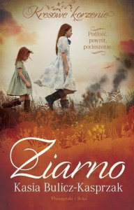 ZIARNO. PODŁOŚĆ, POWRÓT, POCIESZENIE