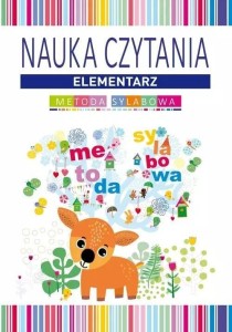 NAUKA CZYTANIA. ELEMENTARZ. METODA SYLABOWA