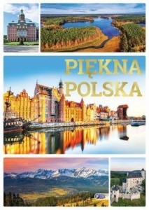 PIĘKNA POLSKA, PRACA ZBIOROWA