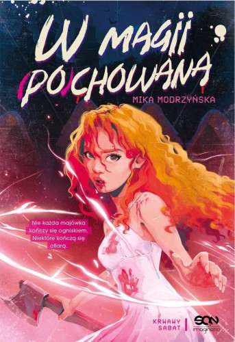 W magii (po)chowana, Mika Modrzyńska