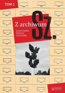 Z ARCHIWUM SZ. T. 1, PRACA ZBIOROWA