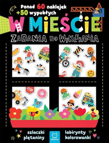 W mieście. Zadania do wyklejania, Agnieszka Bator