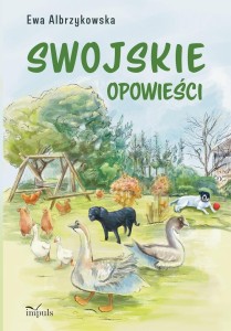 SWOJSKIE OPOWIEŚCI, EWA ALBRZYKOWSKA
