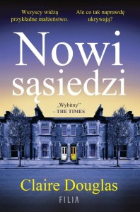 NOWI SĄSIEDZI, CLAIRE DOUGLAS