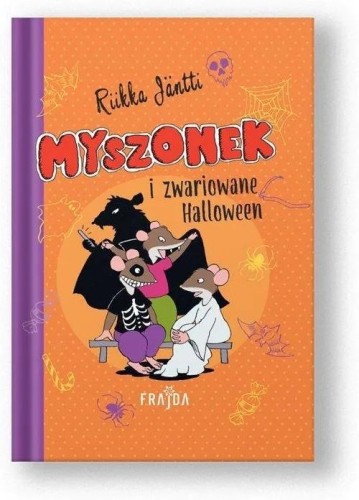 Myszonek i zwariowane Halloween, Riikka Jntti