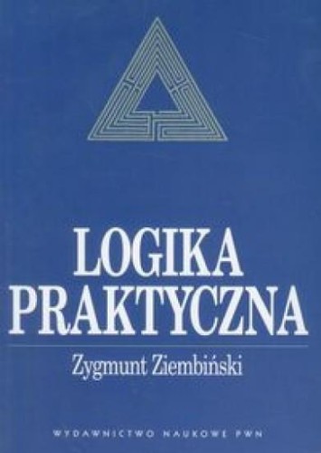 Logika praktyczna, Zygmunt Ziembiński