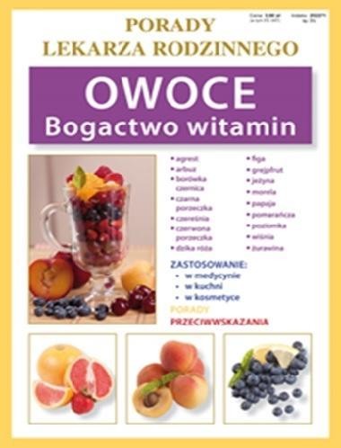 Porady lek. rodzinnego. Owoce Bogactwo witamin