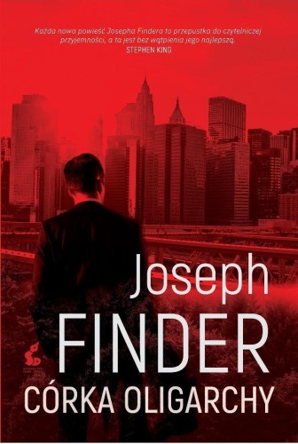 Córka oligarchy, Joseph Finder