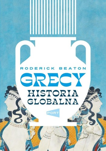 Grecy. Historia globalna, Roderick Beaton