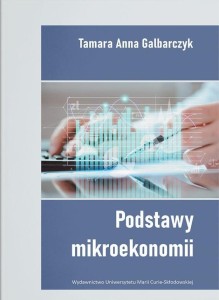 PODSTAWY MIKROEKONOMII, TAMARA ANNA GALBARCZYK