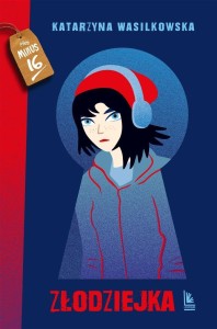 ZŁODZIEJKA, KATARZYNA WASILKOWSKA