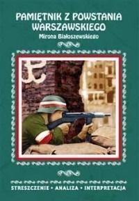 Streszczenia - Pamiętnik z powstania warszawskiego