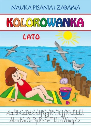 Kolorowanka. Lato. Nauka pisania i zabawa