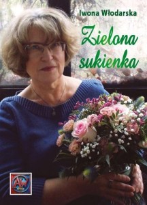 ZIELONA SUKIENKA, IWONA WŁODARSKA