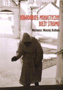 KRWIOOBIEG MONASTYCZNY BIEŻY STROMO