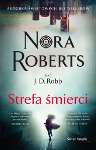 STREFA ŚMIERCI, NORA ROBERTS