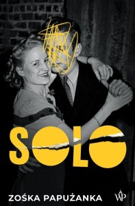 SOLO, ZOŚKA PAPUŻANKA