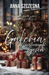 GALERIA ŚWIĄTECZNYCH ŻYCZEŃ, ANNA SZCZĘSNA