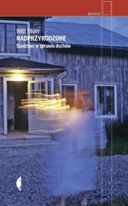NADPRZYRODZONE. ŚLEDZTWO W SPRAWIE DUCHÓW