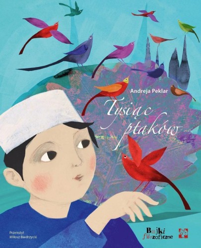 Tysiąc ptaków, Andreja Peklar